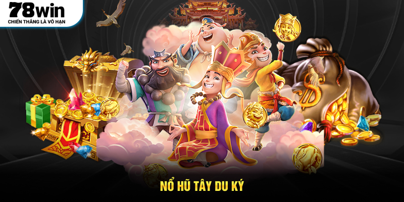 Nổ Hũ Tây Du Ký